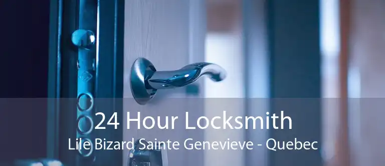 24 Hour Locksmith Lile Bizard Sainte Genevieve - Quebec