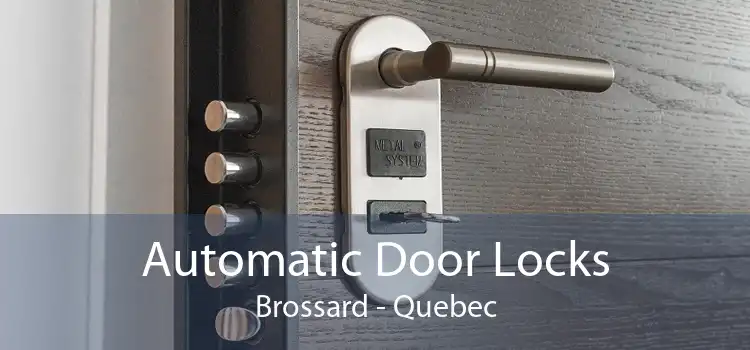 Automatic Door Locks Brossard - Quebec