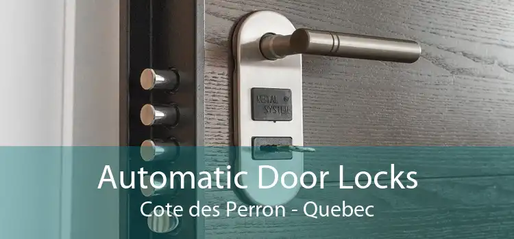 Automatic Door Locks Cote des Perron - Quebec