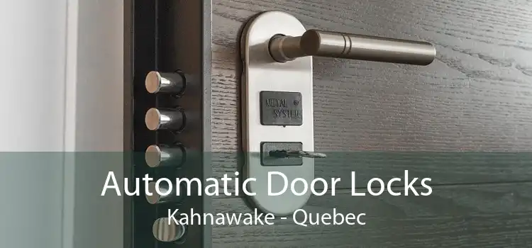 Automatic Door Locks Kahnawake - Quebec
