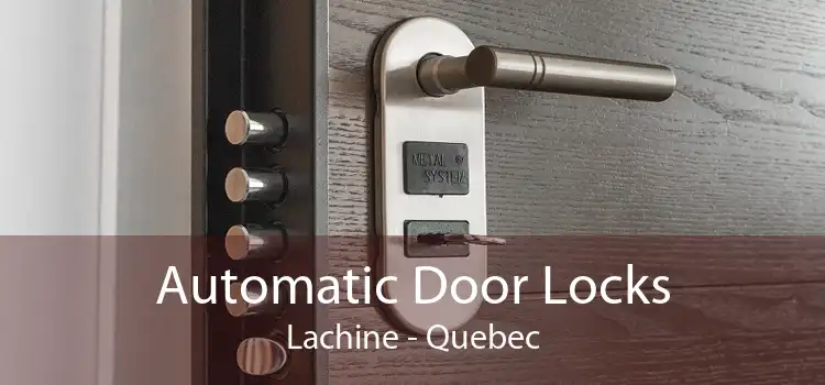 Automatic Door Locks Lachine - Quebec
