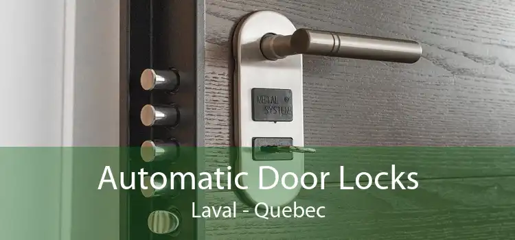 Automatic Door Locks Laval - Quebec