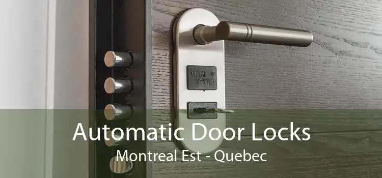Automatic Door Locks Montreal Est - Quebec