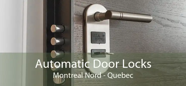 Automatic Door Locks Montreal Nord - Quebec