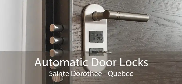 Automatic Door Locks Sainte Dorothee - Quebec