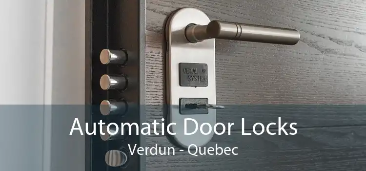 Automatic Door Locks Verdun - Quebec