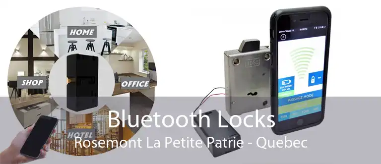 Bluetooth Locks Rosemont La Petite Patrie - Quebec