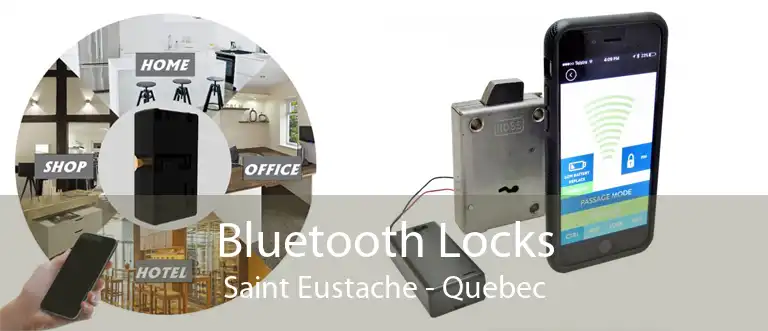 Bluetooth Locks Saint Eustache - Quebec