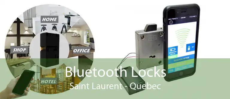 Bluetooth Locks Saint Laurent - Quebec