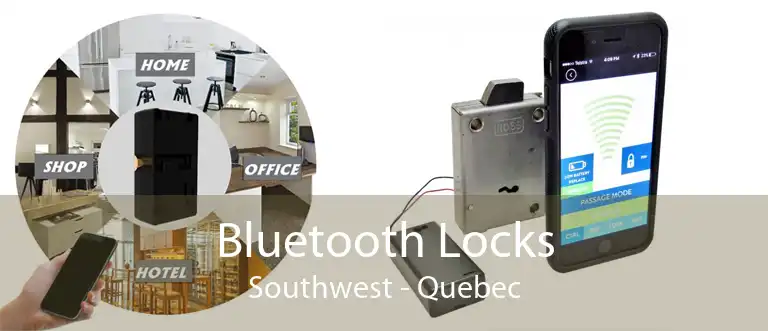 Bluetooth Locks Southwest - Quebec