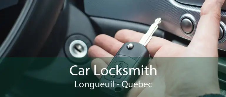 Car Locksmith Longueuil - Quebec