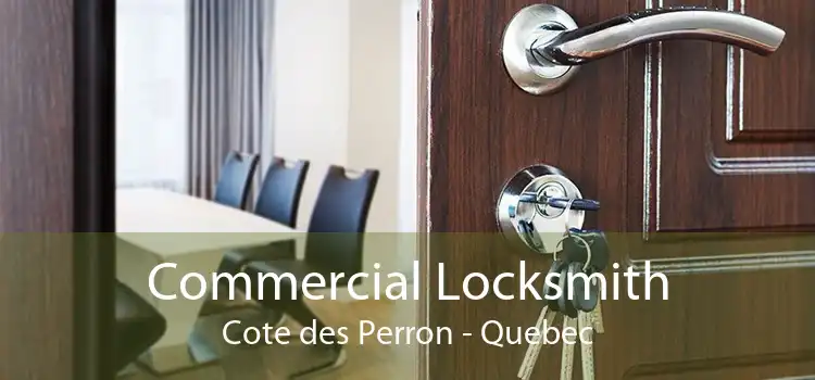 Commercial Locksmith Cote des Perron - Quebec