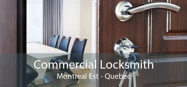 Commercial Locksmith Montreal Est - Quebec