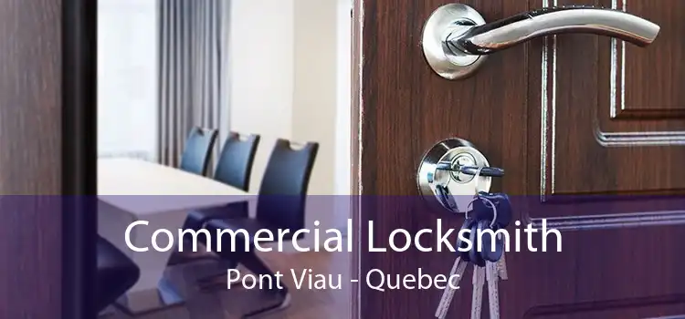 Commercial Locksmith Pont Viau - Quebec