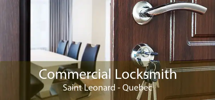 Commercial Locksmith Saint Leonard - Quebec