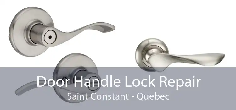 Door Handle Lock Repair Saint Constant - Quebec