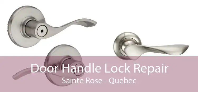 Door Handle Lock Repair Sainte Rose - Quebec