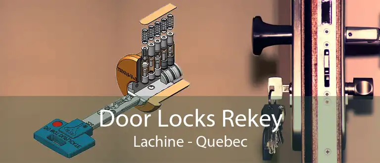 Door Locks Rekey Lachine - Quebec