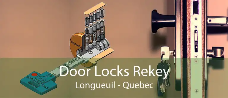 Door Locks Rekey Longueuil - Quebec