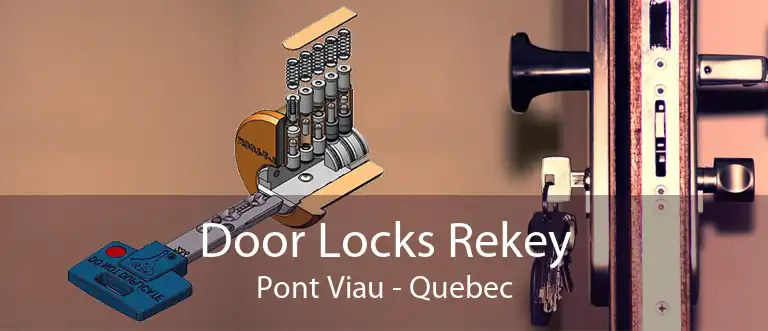 Door Locks Rekey Pont Viau - Quebec
