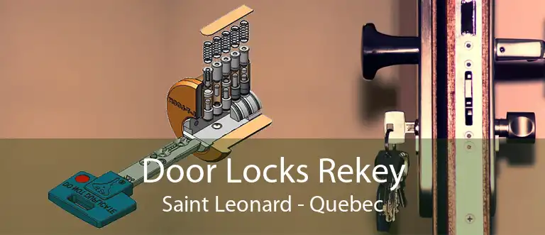Door Locks Rekey Saint Leonard - Quebec