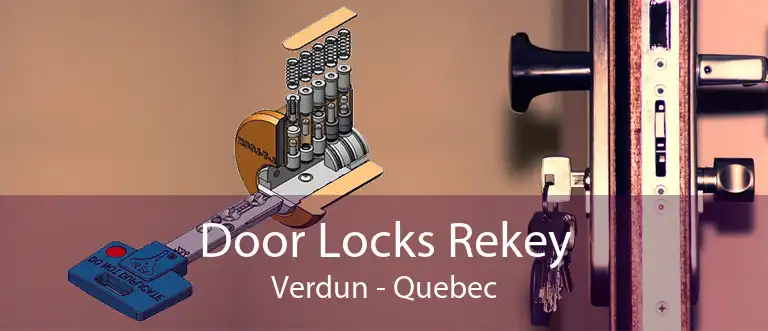 Door Locks Rekey Verdun - Quebec