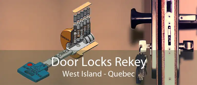 Door Locks Rekey West Island - Quebec