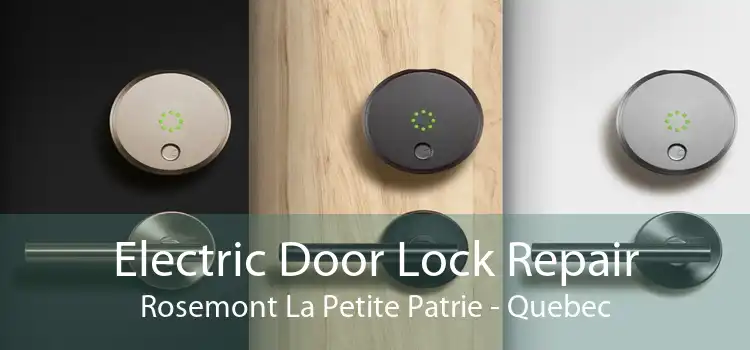 Electric Door Lock Repair Rosemont La Petite Patrie - Quebec