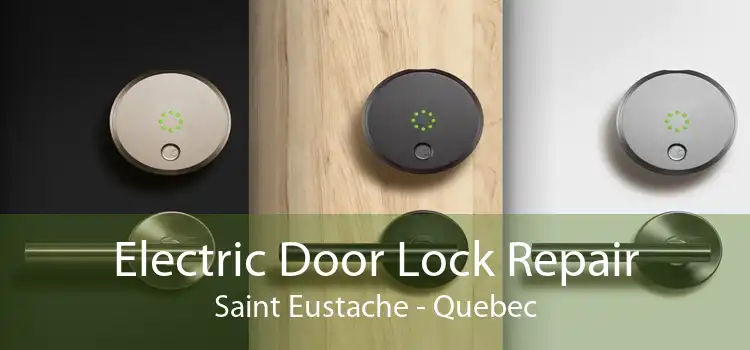 Electric Door Lock Repair Saint Eustache - Quebec