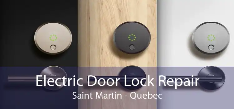 Electric Door Lock Repair Saint Martin - Quebec