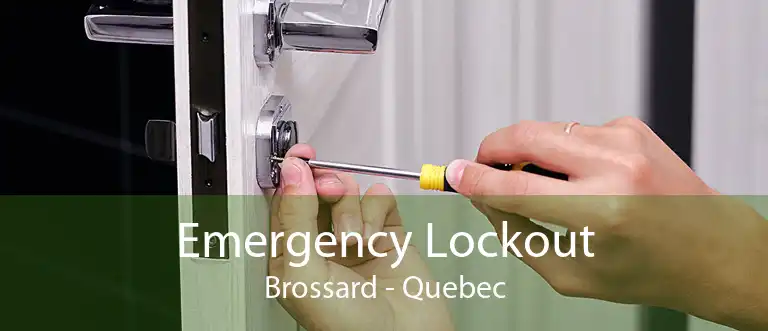 Emergency Lockout Brossard - Quebec
