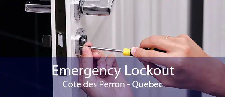 Emergency Lockout Cote des Perron - Quebec