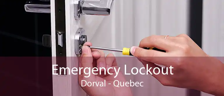 Emergency Lockout Dorval - Quebec