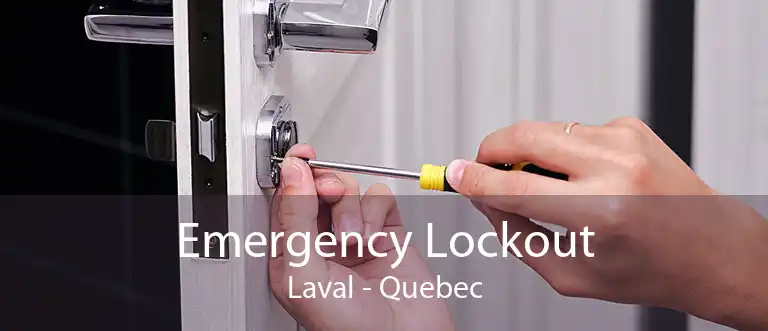 Emergency Lockout Laval - Quebec
