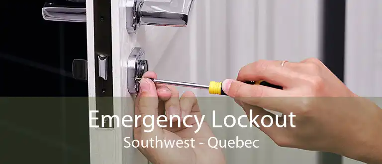 Emergency Lockout Southwest - Quebec