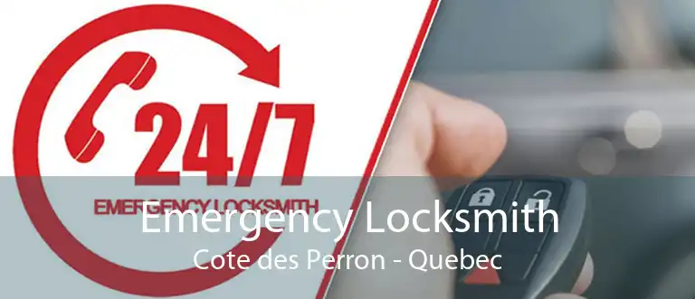 Emergency Locksmith Cote des Perron - Quebec