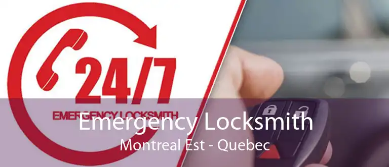 Emergency Locksmith Montreal Est - Quebec