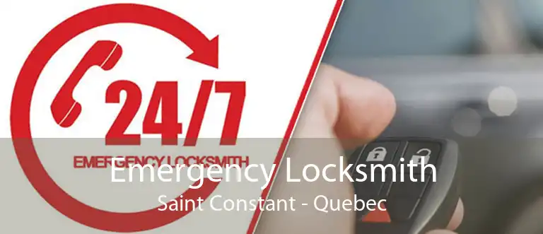 Emergency Locksmith Saint Constant - Quebec