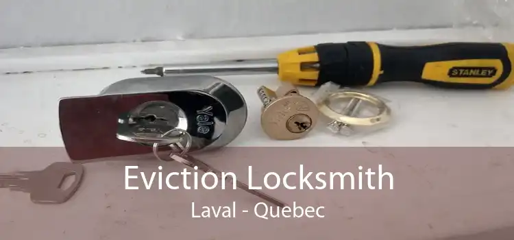 Eviction Locksmith Laval - Quebec