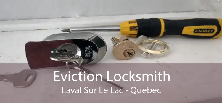 Eviction Locksmith Laval Sur Le Lac - Quebec