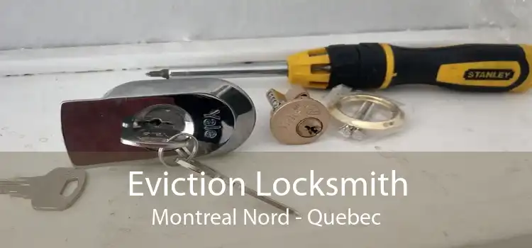 Eviction Locksmith Montreal Nord - Quebec