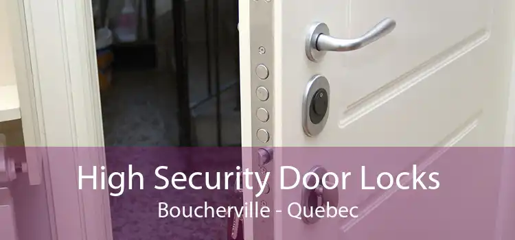High Security Door Locks Boucherville - Quebec