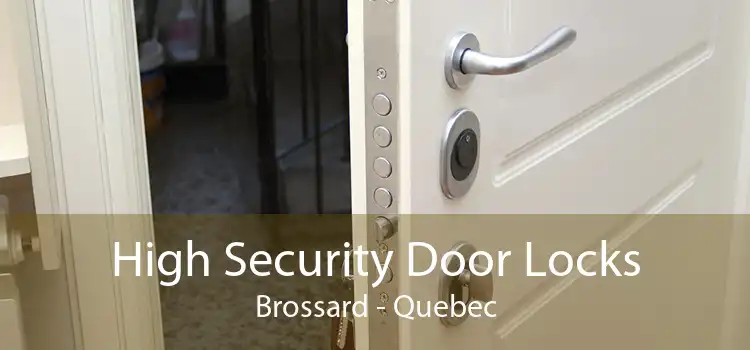 High Security Door Locks Brossard - Quebec