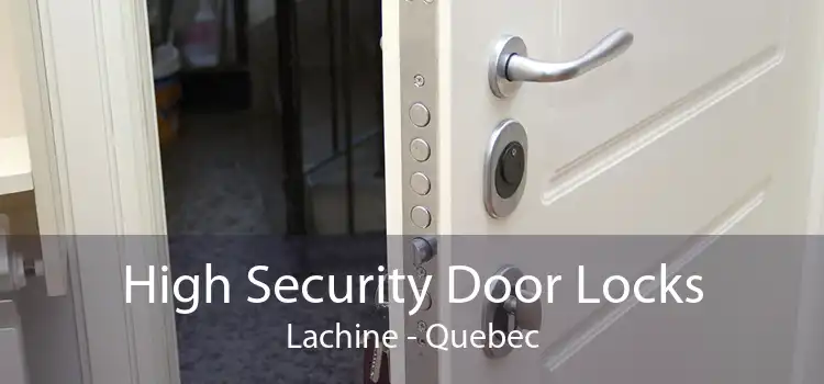 High Security Door Locks Lachine - Quebec
