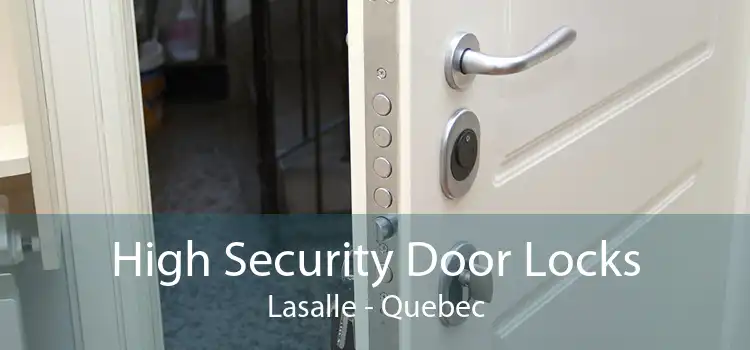 High Security Door Locks Lasalle - Quebec