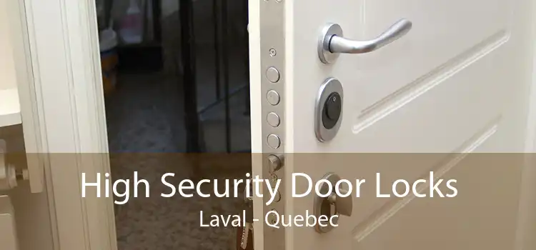 High Security Door Locks Laval - Quebec