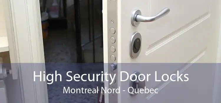 High Security Door Locks Montreal Nord - Quebec