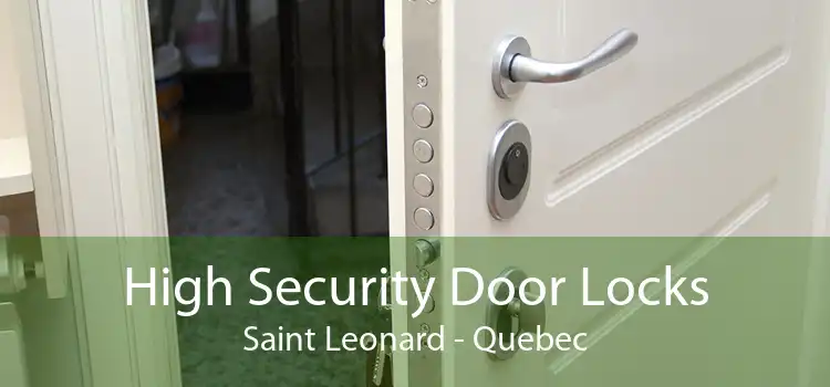High Security Door Locks Saint Leonard - Quebec