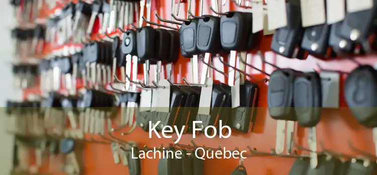 Key Fob Lachine - Quebec