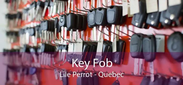 Key Fob Lile Perrot - Quebec
